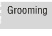 Grooming